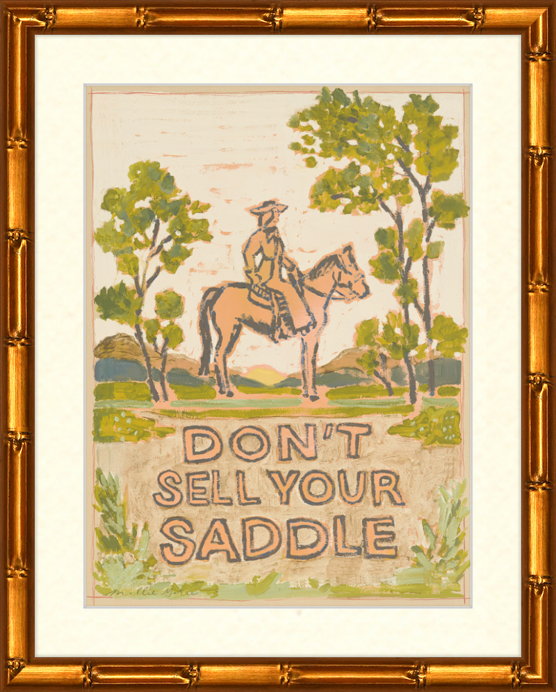 Don't Sell Your Saddle