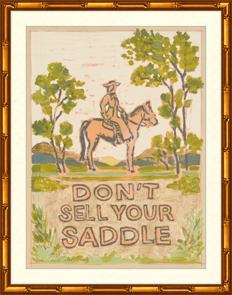 Don't Sell Your Saddle