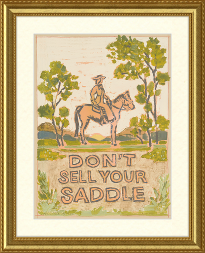 Don't Sell Your Saddle