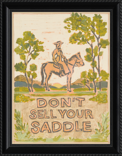Don't Sell Your Saddle