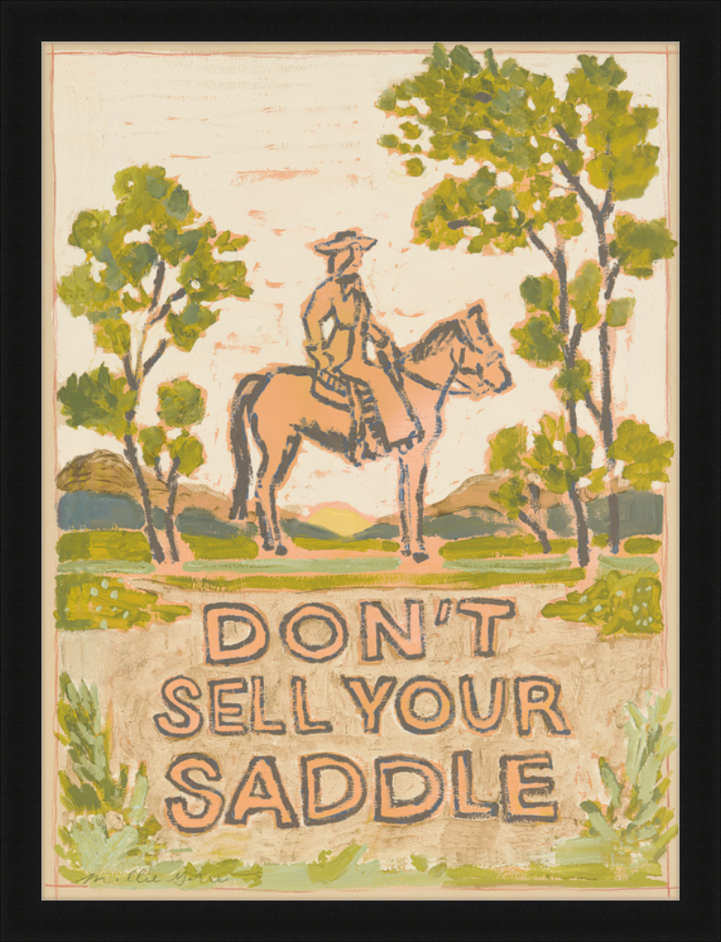 Don't Sell Your Saddle
