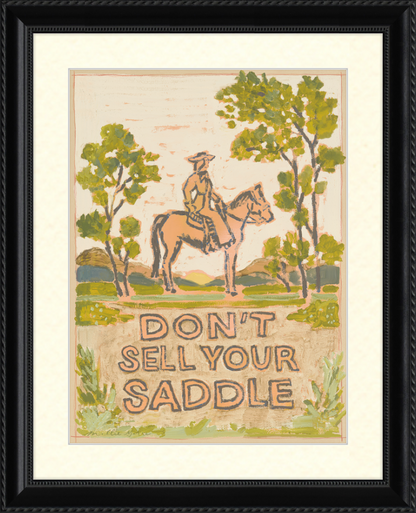 Don't Sell Your Saddle