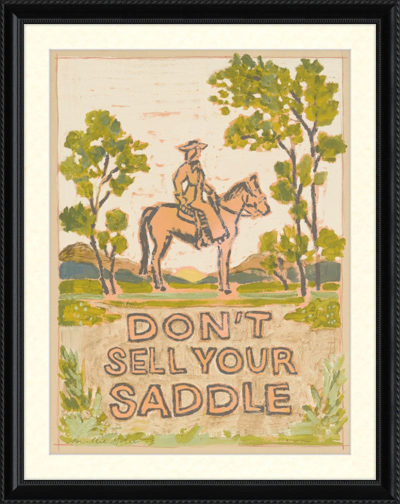 Don't Sell Your Saddle