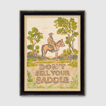 Don't Sell Your Saddle