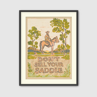 Don't Sell Your Saddle