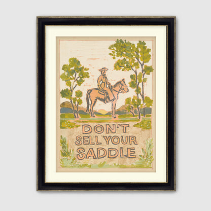 Don't Sell Your Saddle
