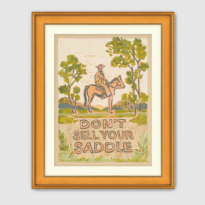 Don't Sell Your Saddle