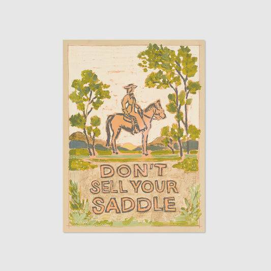 Don't Sell Your Saddle