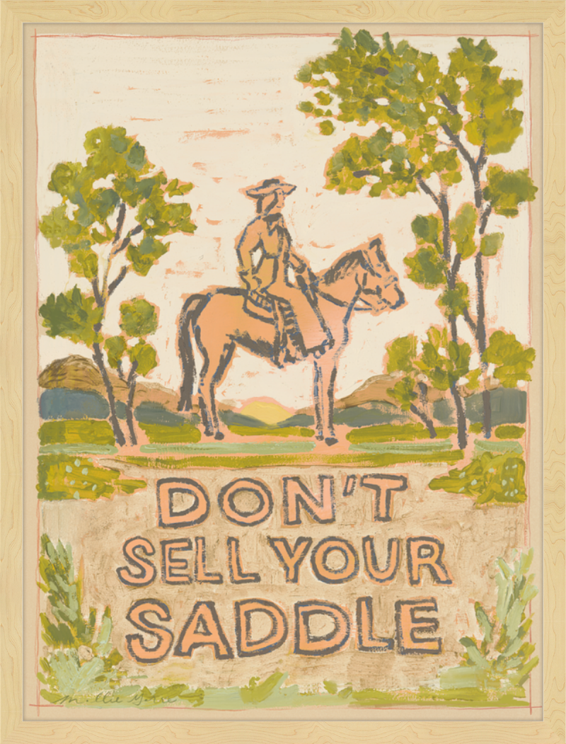 Don't Sell Your Saddle