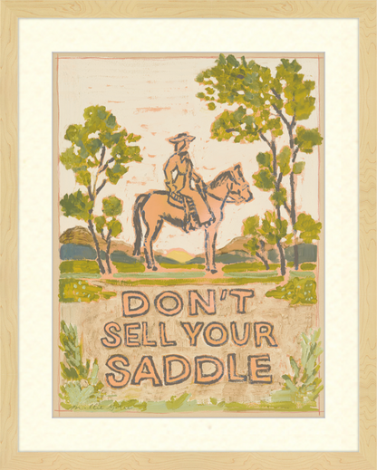 Don't Sell Your Saddle