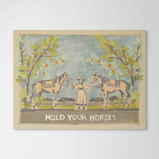 Hold Your Horses