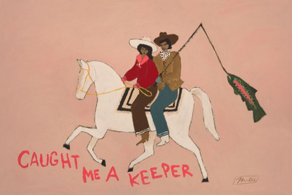 Two people riding a horse with a pink background and text 'Caught Me A Keeper'.